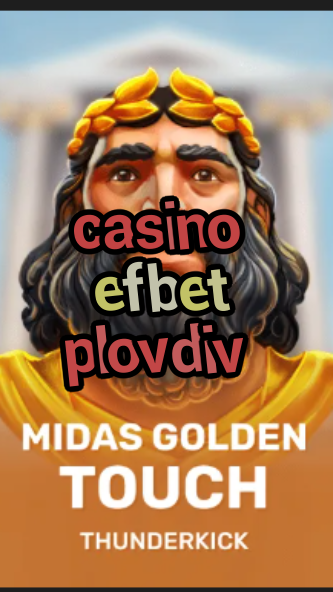 casino efbet plovdiv-casinofilmsynopsis.3xn3u5udepyz9m9w5iat.com